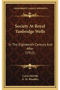 Society at Royal Tunbridge Wells