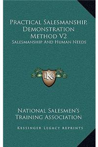 Practical Salesmanship, Demonstration Method V2