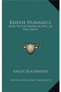 Bridge Humanics