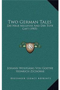 Two German Tales