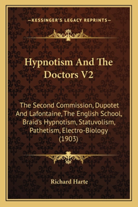 Hypnotism And The Doctors V2