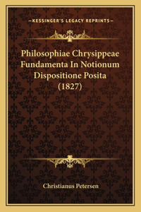 Philosophiae Chrysippeae Fundamenta In Notionum Dispositione Posita (1827)