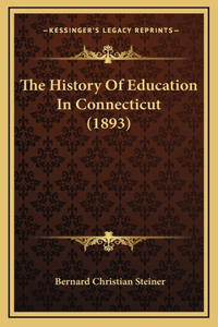 The History of Education in Connecticut (1893)