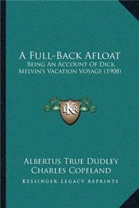 A Full-Back Afloat