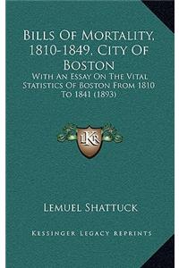 Bills Of Mortality, 1810-1849, City Of Boston