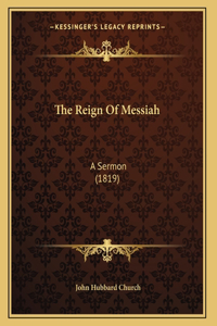 The Reign Of Messiah