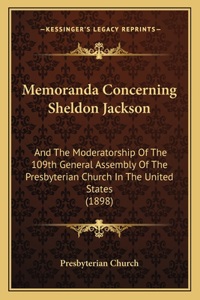 Memoranda Concerning Sheldon Jackson