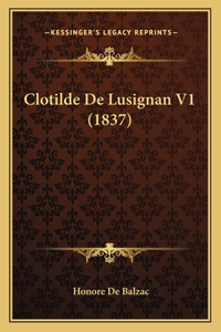 Clotilde De Lusignan V1 (1837)