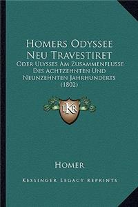 Homers Odyssee Neu Travestiret