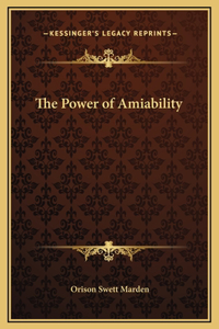 The Power of Amiability