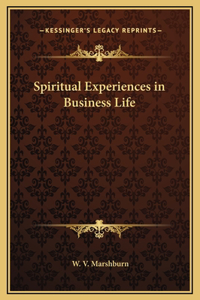 Spiritual Experiences in Business Life