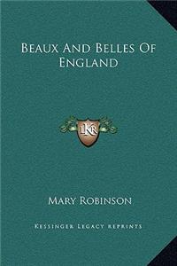 Beaux and Belles of England