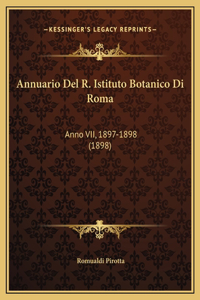 Annuario Del R. Istituto Botanico Di Roma