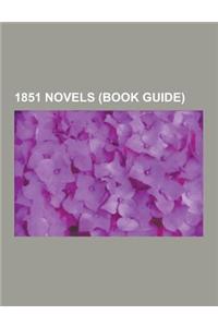 1851 Novels (Book Guide)