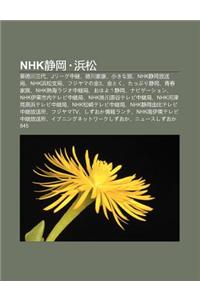 Nhk Jing G Ng B Ng S Ng: Kui de Chu N S N Dai, Jr Gu Zh Ng Ji, de Chu N Ji K Ng, XI Osana L, Nhk Jing G Ng Fang Song Ju, Nhk B Ng S Ng Zh Ju
