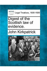 Digest of the Scottish Law of Evidence.