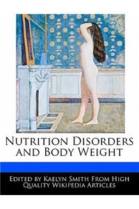 Nutrition Disorders and Body Weight