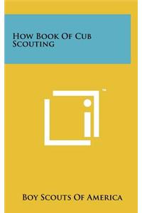 How Book Of Cub Scouting