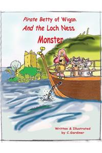 Pirate Betty of Wigan & the Loch Ness Monster