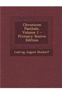 Chronicon Paschale, Volume 1