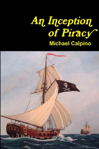Inception of Piracy