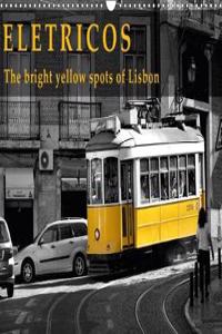 Eletricos - the Bright Yellow Spots of Lisbon 2018