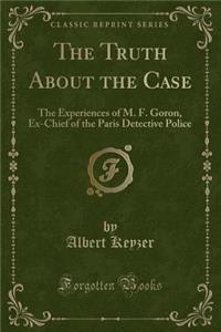 The Truth about the Case