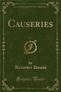 Causeries, Vol. 2 (Classic Reprint)