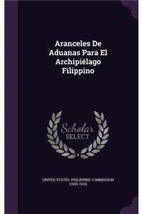 Aranceles De Aduanas Para El Archipiélago Filippino
