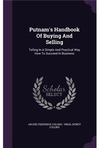 Putnam's Handbook Of Buying And Selling