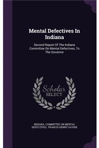 Mental Defectives In Indiana
