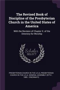 Revised Book of Discipline of the Presbyterian Church in the United States of America