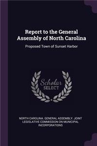 Report to the General Assembly of North Carolina