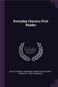 Everyday Classics First Reader