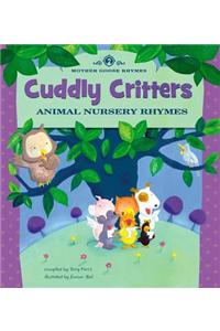 Cuddly Critters: Animal Nursery Rhymes