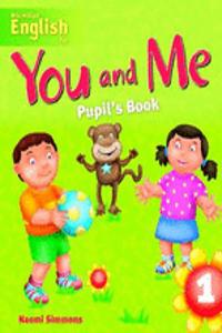 You and Me 1 Pupil's Book