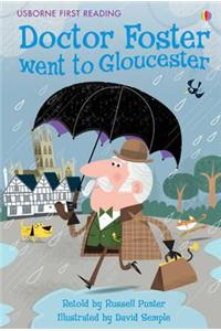 Dr Foster Went To Gloucester