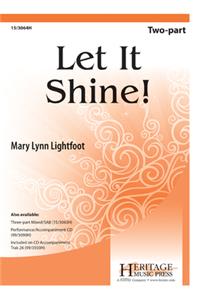 Let It Shine!