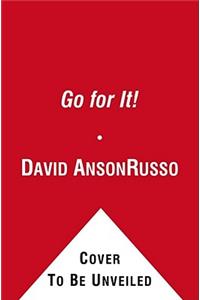 Go for It!