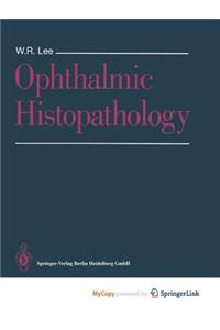 Ophthalmic Histopathology
