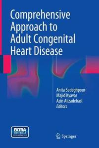 Comprehensive Approach to Adult Congenital Heart Disease