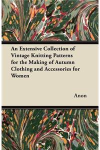 Extensive Collection of Vintage Knitting Patterns for the Making of Autumn Clothing and Accessories for Women