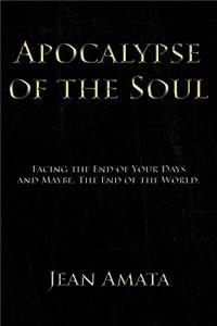 Apocalypse of the Soul
