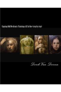 Copying Odd Nerdrum's Paintings All In One (step by step)