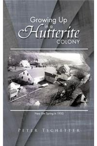 Growing Up in a Hutterite Colony