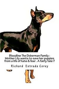 Bloodline The Doberman Family