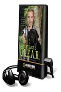 My Message Is C.L.E.A.R