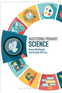 Mastering Primary Science