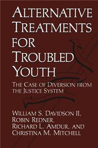 Alternative Treatments for Troubled Youth