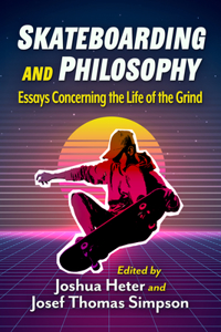 Skateboarding and Philosophy